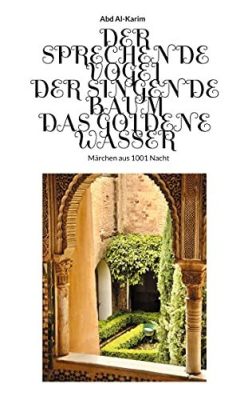 Die Prinzessin und der sprechende Vogel! Eine Geschichte über Liebe, Weisheit und die Macht der Worte.